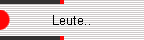 Leute..